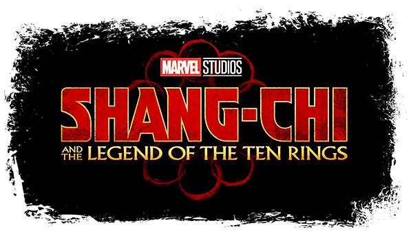 Шанг-Чи: Легенда Десяти Колец — 12 февраля 2021 года (Финальное и официальное расписание 4-й фазы КВМ)